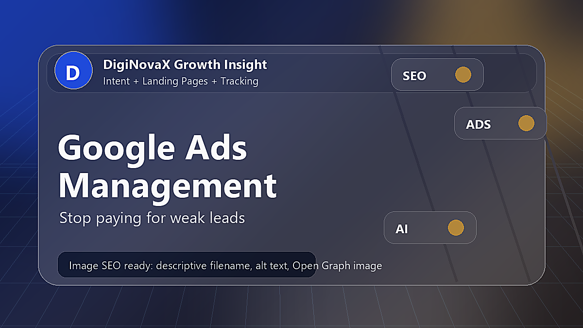 Google Ads Management Services blog cover image for improving lead quality landing pages and tracking